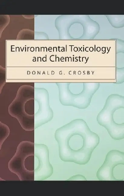 Topics in Environmental Chemistry by Donald F. Crosby