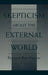 Skepticism about the External World by Panayot Butchvarov