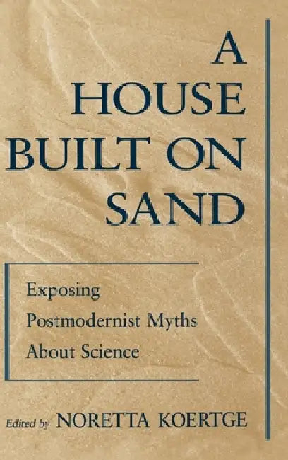 A House Built on Sand by Noretta Koertge, Koertge
