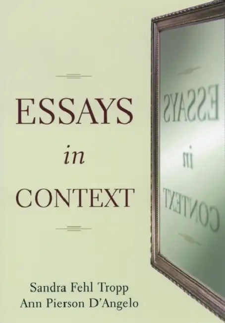 Essays in Context by Sandra Fehl Tropp, Ann Pierson-d'Angelo, Ann Pierson D'Angelo