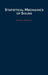 Statistical Mechanics of Solids by Louis A. Girifalco