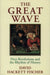 The Great Wave: Price Revolutions and the Rhythm of History by David Hackett Fischer