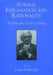 Science, Explanation, & Rationality by James H. Fetzer