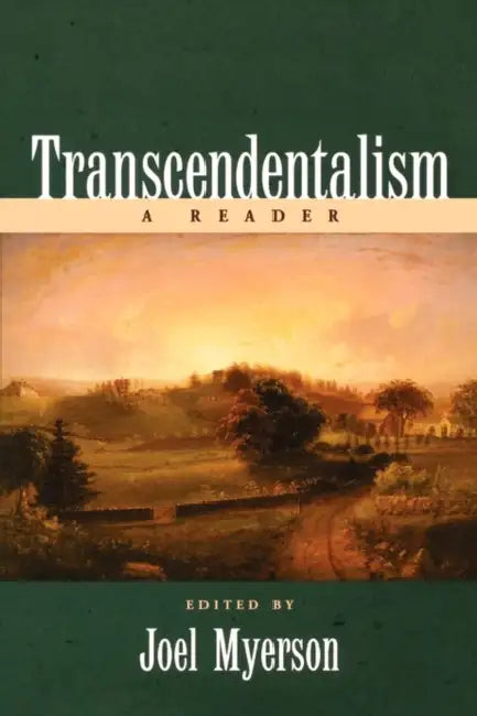 Transcendentalism: A Reader by Joel Myerson, Joel Myerson