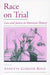 Race on Trial: Law and Justice in American History by Annette Gordon-Reed