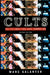 Cults: Faith, Healing and Coercion by Marc Galanter