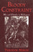 Bloody Constrant: War and Chivalry in Shakespeare by Theodor Meron
