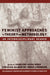 Feminist Approaches to Theory and Methodology: An Interdisciplinary Reader by Sharlene Hesse-Biber, Christina Gilmartin, Robin Lydenberg