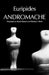 Andromache by Euripides, Susan Stewart, Wesley D. Smith