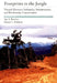Footprints in the Jungle: Natural Resource Industries, Infrastructure, and Biodiversity Conservation by Ian A. Bowles, Lan A. Bowles, Glenn T. Prickett