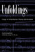 Unfoldings: Essays in Schenkerian Theory and Analysis by Carl Schachter, Joseph N. Straus