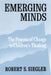 Emerging Minds: The Process of Change in Children's Thinking by Robert S. Siegler