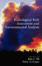 Radiologucal Risk Assessment and Environmental Analysis by John E. Till, Helen A. Grogan