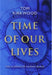Time of Our Lives: The Science of Human Aging by Tom Kirkwood