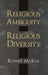 Religious Ambiguity and Religious Diversity by Robert McKim