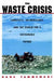 The Waste Crisis by H. Y. Tammemagi, Hans Tammemagi