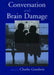 Conversation and Brain Damage [With CDROM] [With CDROM] [With CDROM] [With CDROM] by Charles Goodwin