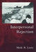 Interpersonal Rejection by Mark R. Leary, Mark R. Leary