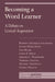 Becoming a Word Learner by Lois Bloom, Linda B. Smith, Amanda L. Woodward