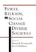 Family, Religion, and Social Change in Diverse Societies by Jerry G. Pankhurst, Sharon K. Houseknecht, Jerry G. Pankhurst