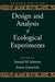 Design and Analysis of Ecological Experiments by Samuel M. Scheiner, Samuel M. Scheiner, Jessica Gurevitch