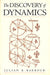The Discovery of Dynamics: A Study from a Machian Point of View of the Discovery and the Structure of Dynamical Theories by Julian B. Barbour