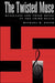 The Twisted Muse: Musicians and Their Music in the Third Reich by Michael Kater