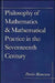 Philosophy of Mathematics and Mathematical Practice in the Seventeenth Century by Paolo Mancosu