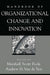 Handbook of Organizational Change and Innovation by Marshall Scott Poole, Andrew H. Van De Ven