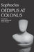 Sophocles' Oedipus at Colonus by Sophocles, Eamon Grennan, Rachel Kitzinger
