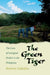 The Green Tiger: The Costs of Economic Decline in the Philippines by Barbara Goldoftas