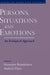 Persons, Situations, and Emotions: An Ecological Approach by Hermann Brandstatter, Andrzej Eliasz