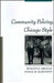 Community Policing, Chicago Style by Wesley G. Skogan, Susan M. Hartnett