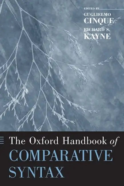 The Oxford Handbook of Comparative Syntax by Guglielmo Cinque