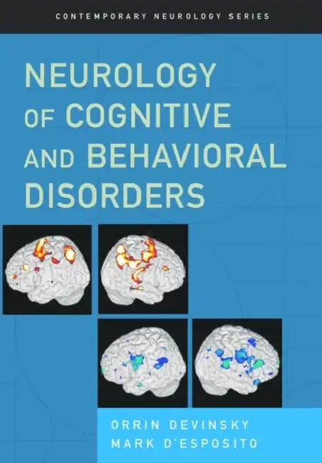 Neurology of Cognitive and Behavioral Disorders by Orrin Devinsky, Mark D'Esposito