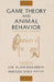 Game Theory and Animal Behavior by Kern Hudson, Lee Alan Dugatkin, Hudson Kern Reeve