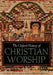 Oxford History of Christian Worship by Geoffrey Wainwright, Karen B. Westerfield Tucker