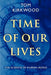 Time of Our Lives: The Science of Human Aging by T. B. L. Kirkwood, Tom Kirkwood