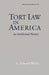 Tort Law in America: An Intellectual History by G. Edward White