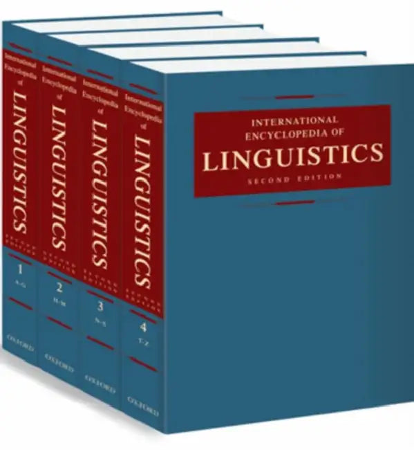 International Encyclopedia of Linguistics by William J. Frawley