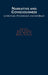 Narrative and Consciousness: Literature, Psychology and the Brain by Dennis C. Mueller, Gary Fireman, Ted McVay