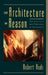 The Architecture of Reason: The Structure and Substance of Rationality by Robert Audi