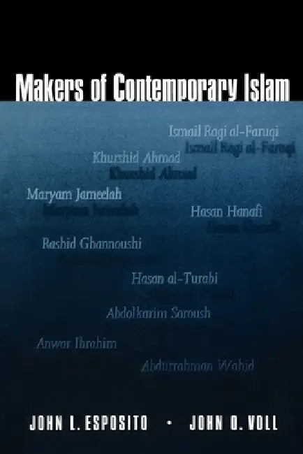 Makers of Contemporary Islam by John Esposito