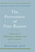 The Provenance of Pure Reason: Essays in the Philosophy of Mathematics and Its History by William W. Tait