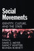 Social Movements: Identity, Culture, and the State by Nancy Whittier, Belinda Robnett, David S. Meyer