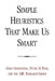 Simple Heuristics That Make Us Smart by Gerd Gigerenzer, Peter M. Todd, Abc Research Group