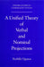 A Unified Theory of Verbal and Nominal Projections by Yoshiki Ogawa