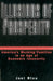 Illusions of Prosperity: America's Working Families in an Age of Economic Insecurity by Joel Blau