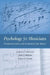 Psychology for Musicians: Understanding and Acquiring the Skills by Andreas C. Lehmann, John A. Sloboda, Robert H. Woody