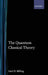 The Quantum Classical Theory by Gert D. Billing